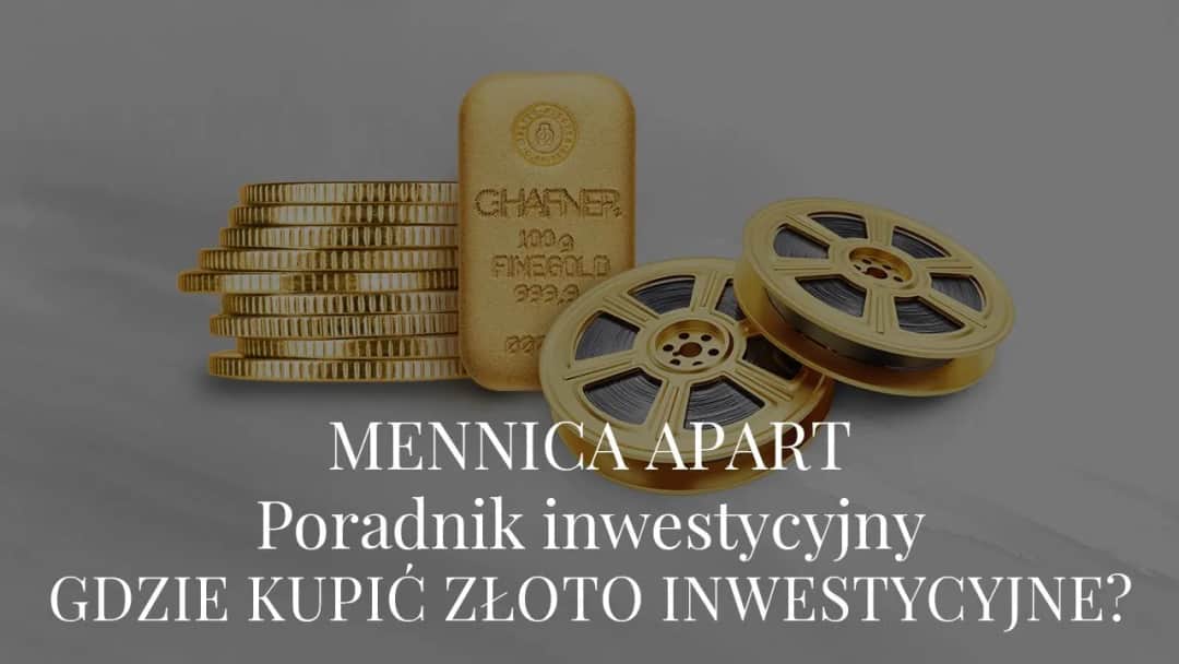 Gdzie kupić złoto inwestycyjne? Sprawdzone miejsca i porady